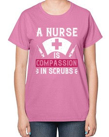 A Nurse is compassion in scrubs Style 18# - nurse-  Ladies T-Shirt