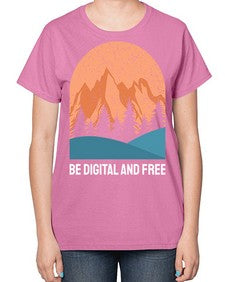 Be Digital and Free 27# - internet-  Ladies T-Shirt