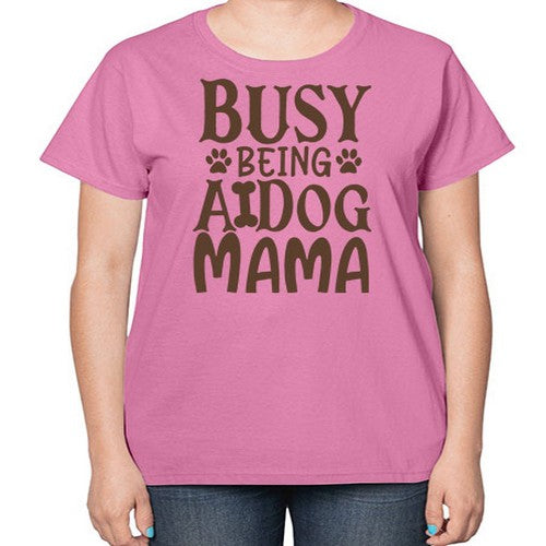 Busy Being A Dog Mama Style 124# - dogs-  Ladies T-Shirt