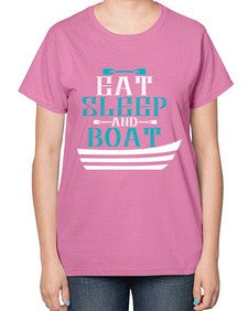Eat sleep and Boat 16# - boats-  Ladies T-Shirt