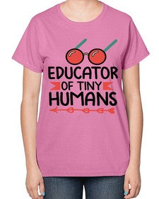 Educator of Tiny Humans 49# - teacher-  Ladies T-Shirt