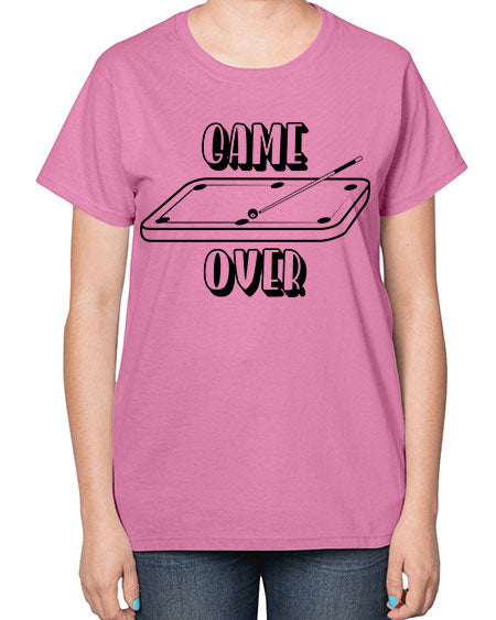 Game over 1218# - billards-  Ladies T-Shirt