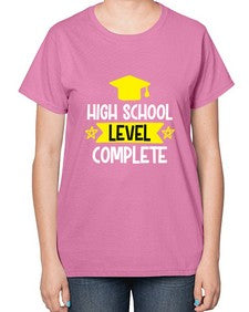 High School Level Complete 351# - twelfth grade-  Ladies T-Shirt