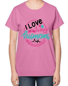 I Love Tiny Humans Red Nurse Style Style 903# - nurse-  Ladies T-Shirt