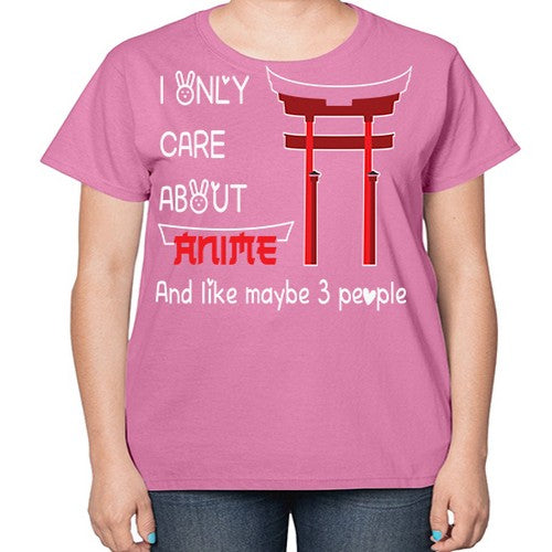 I Only Care About Anime Anime 240# - anime-  Ladies T-Shirt