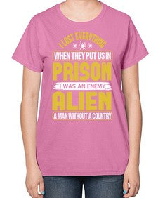 I was an enemy alien 24# - ufo-  Ladies T-Shirt
