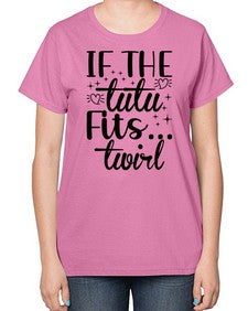 If the tutu fits 140# - ballet-  Ladies T-Shirt