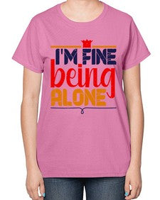 Im fine being alone 118# - chess-  Ladies T-Shirt