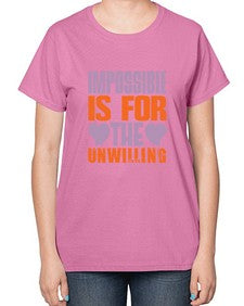 Impossible is for the unwilling Style 241# - cleaner-  Ladies T-Shirt