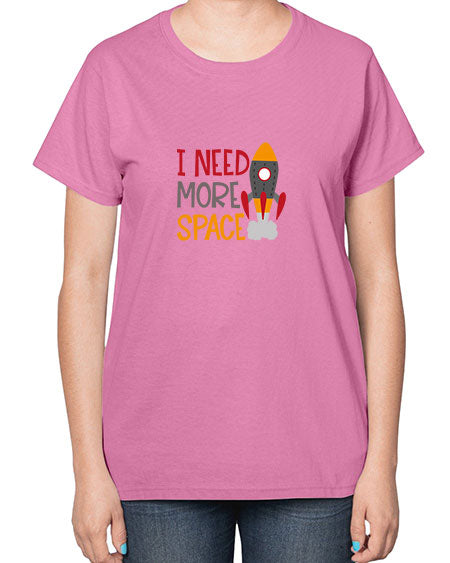 Ineedmorespace 18# - space-  Ladies T-Shirt