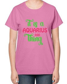 It is a aquarius thing 252# - aquarius-  Ladies T-Shirt