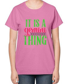 It is a gemini thing 254# - gemini-  Ladies T-Shirt