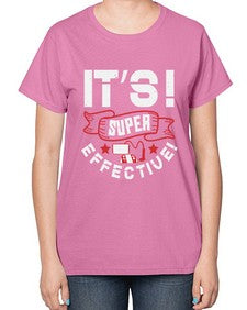Its super effective 31# - video games-  Ladies T-Shirt
