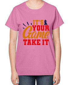 Its your game Take it 128# - chess-  Ladies T-Shirt
