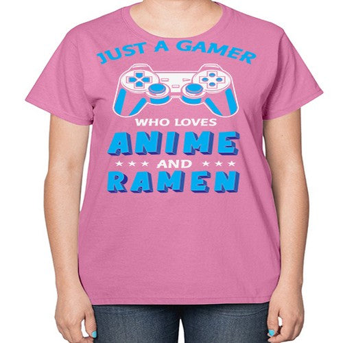 Just A Gamer Who Loves Anime and Ramen 262# - anime-  Ladies T-Shirt