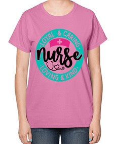 Loyal Caring Nurse Loving Kind Style Style 1078# - nurse-  Ladies T-Shirt