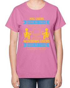 Mac users swear by their computers 25# - computer-  Ladies T-Shirt