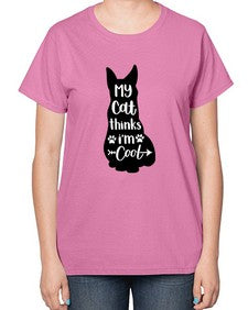 My Cat Thinks Im Cool Style 101# - cats-  Ladies T-Shirt