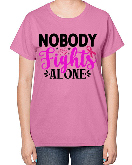Nobody Fights Alone 12# - breast cancer-  Ladies T-Shirt