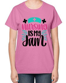 Nursing Is My Jam Style Style 1273# - nurse-  Ladies T-Shirt