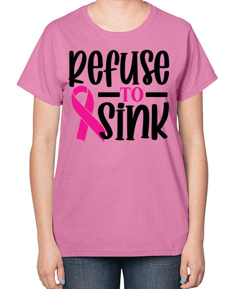 Refuse to Sink 9# - breast cancer-  Ladies T-Shirt