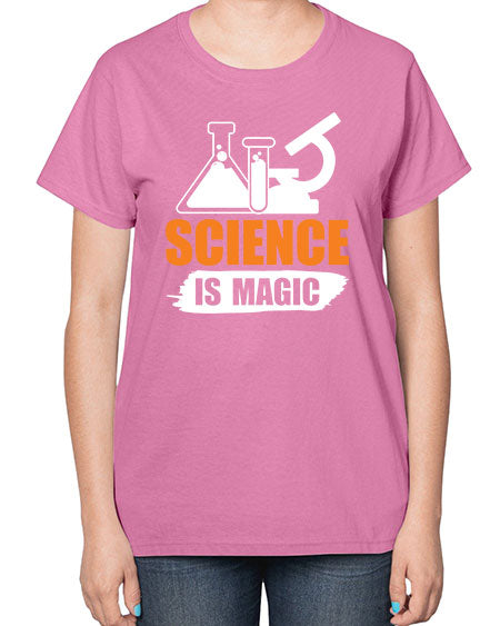Science Is Magic 91# - general science-  Ladies T-Shirt