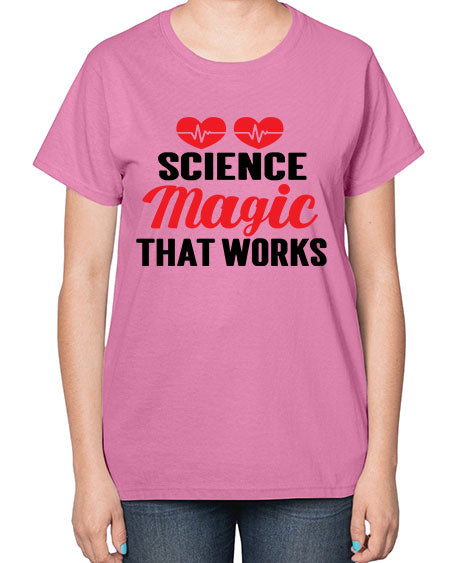 Science Magic that works 75# - general science-  Ladies T-Shirt