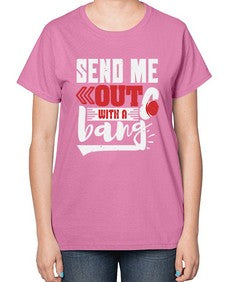 Send me outwith a bang 44# - video games-  Ladies T-Shirt