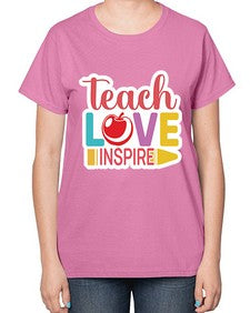 Teach Love Inspire 1443# - teacher-  Ladies T-Shirt