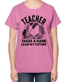 Teacher take a hand Style 383# - teacher-  Ladies T-Shirt