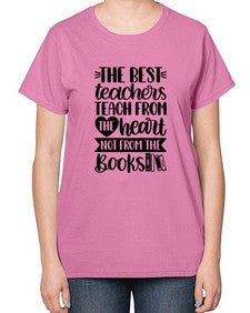The Best Teachers Teach Style 1504# - teacher-  Ladies T-Shirt
