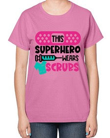 This Superhero Wears Scrubs Style Style 1565# - nurse-  Ladies T-Shirt
