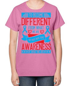 To become different from what we are we must have some awareness of what we are Style 11# - Self awareness-  Ladies T-Shirt