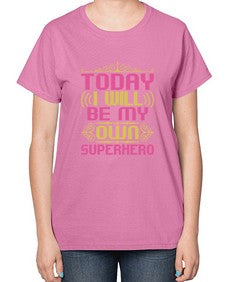 Today i will be 255# - cartoon super hero-  Ladies T-Shirt