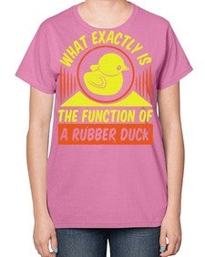 What exactly is the function of a rubber duck Style 10# - ducks-  Ladies T-Shirt