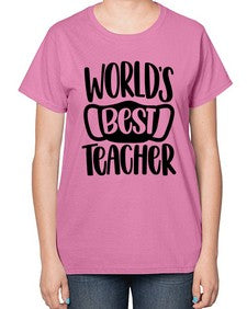 Worlds Best Teacher Style 1656# - teacher-  Ladies T-Shirt