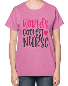 Worlds Coolest Nurse Style 1658# - nurse-  Ladies T-Shirt