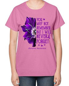 You may not remember but I will never forget alzheimer 223# - alzheimers-  Ladies T-Shirt