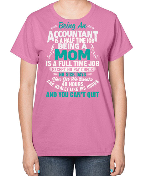 being an accountant 609# - accountant-  Ladies T-Shirt