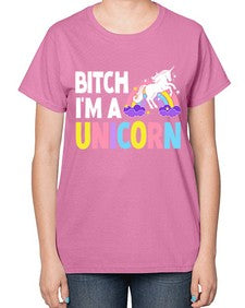 bitch im a unicorn 61# - unicorn-  Ladies T-Shirt