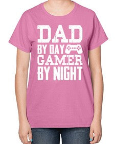 dad by day gamer by night 68# - video games-  Ladies T-Shirt