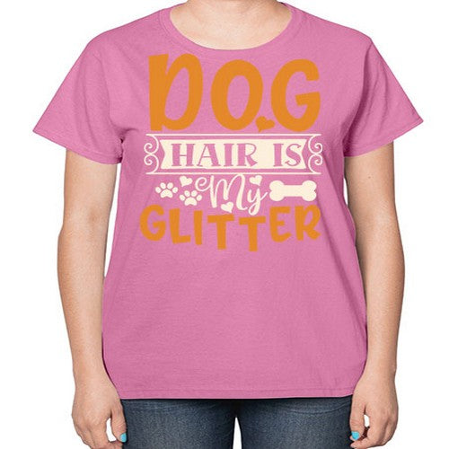 dog hair is my glitter 80# - dogs-  Ladies T-Shirt
