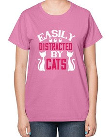 easily distracted by cats Style 46# - cats-  Ladies T-Shirt