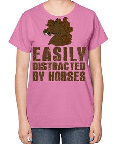 easily distracted by horses - horse-  Ladies T-Shirt