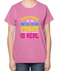 everything you can imagine is real 130# - unicorn-  Ladies T-Shirt