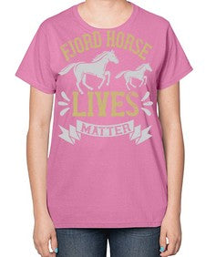 fjord horse lives matter Style 54# - horse-  Ladies T-Shirt