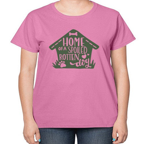 home of a spoiled rotten dog 155# - dogs-  Ladies T-Shirt