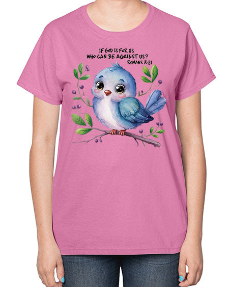 if god is for us who can be against us 47# - birds-  Ladies T-Shirt