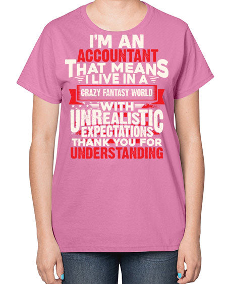 im an accountant 977# - accountant-  Ladies T-Shirt