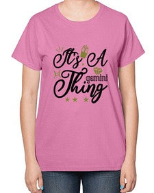its a Gemini thing 266# - gemini-  Ladies T-Shirt